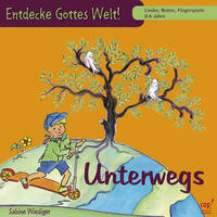 Entdecke Gottes Welt! Unterwegs (CD)