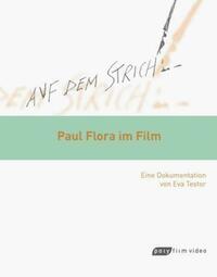 Auf dem Strich: Paul Flora im Film