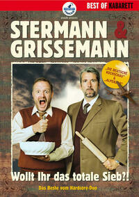 Stermann & Grissemann: Wollt ihr das totale Sieb!?