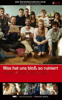 Was hat uns bloß so ruiniert