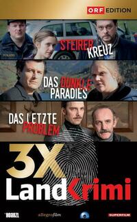 Landkrimi-Set 5: Steirerkreuz/Das dunkle Paradies/Das letzte Problem