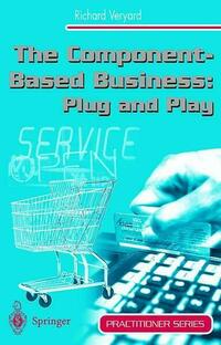 The Component-Based Business: Plug and Play