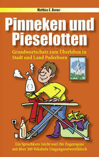 Pinneken und Pieselotten