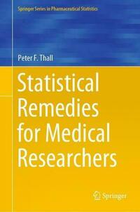 Statistical Remedies for Medical Researchers