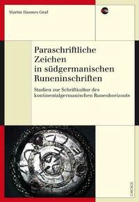 Paraschriftliche Zeichen in südgermanischen Runeninschriften