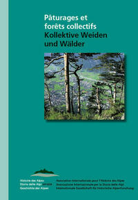 Pâturages et fôrets collectifs / Kollektive Weiden und Wälder
