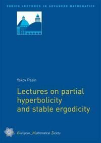Lectures on partial hyperbolicity and stable ergodicity