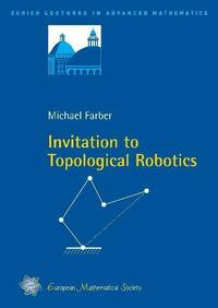 Invitation to Topological Robotics