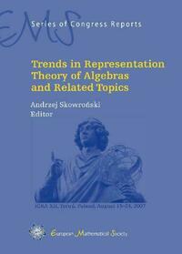 Trends in Representation Theory of Algebras and Related Topics