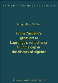 From Cardano’s great art to Lagrange’s reflections: filling a gap in the history of algebra