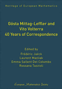 Gösta Mittag-Leffler and Vito Volterra. 40 Years of Correspondence