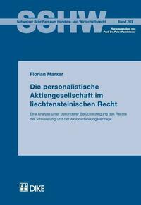 Die personalistische Aktiengesellschaft im liechtensteinischen Recht