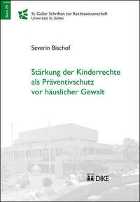 Stärkung der Kinderrechte als Präventivschutz vor häuslicher Gewalt