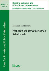 Probezeit im schweizerischen Arbeitsrecht