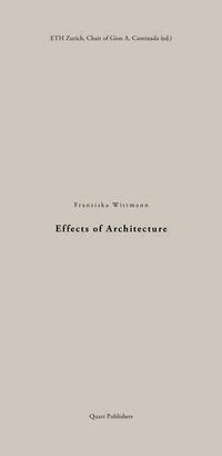 Effects of Architecture