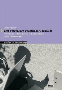 Vom Verblassen beruflicher Identität