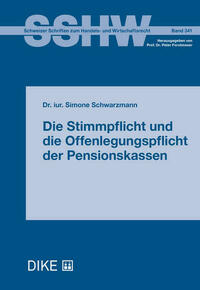 Die Stimmpflicht und die Offenlegungspflicht der Pensionskassen