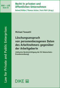 Löschungsanspruch von personenbezogenen Daten des Arbeitnehmers gegenüber der Arbeitgeberin