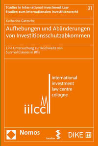 Aufhebungen und Abänderungen von Investitionsschutzabkommen