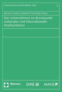 Das Unternehmen im Brennpunkt nationaler und internationaler Strafverfahren