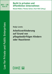 Arbeitsverhinderung auf Grund von pflegebedürftigen Kindern oder Haustieren