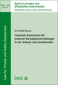 Corporate Governance bei externen Vermögensverwaltungen in der Schweiz und Liechtenstein