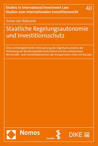 Regelungsautonomie und Investitionsschutz