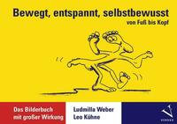 Bewegt, entspannt, selbstbewusst