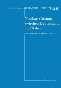 Nicolaus Cusanus zwischen Deutschland und Italien