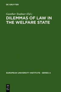 Dilemmas of Law in the Welfare State
