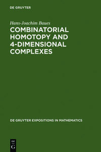 Combinatorial Homotopy and 4-Dimensional Complexes