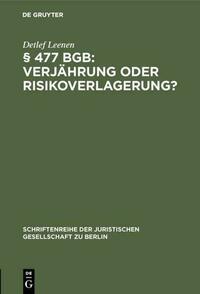 § 477 BGB: Verjährung oder Risikoverlagerung?