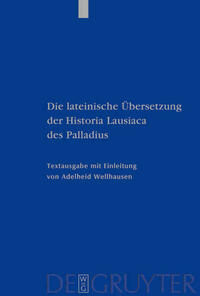 Die lateinische Übersetzung der Historia Lausiaca des Palladius