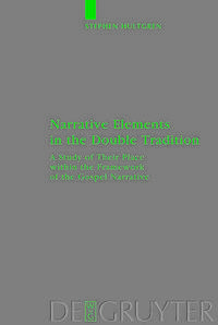 Narrative Elements in the Double Tradition