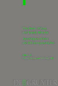 The Book of Acts as Church History / Apostelgeschichte als Kirchengeschichte