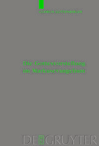 Die Gottesvorstellung im Markusevangelium