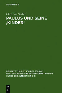 Paulus und seine ‚Kinder'