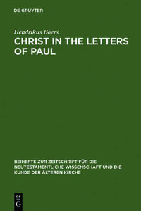 Christ in the Letters of Paul
