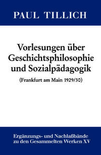 Vorlesungen über Geschichtsphilosophie und Sozialpädagogik