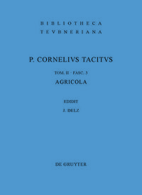 Cornelius Tacitus: Cornelii Taciti libri qui supersunt / Agricola