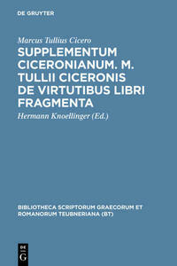 Supplementum Ciceronianum. M. Tulli Ciceronis de virtutibus libri fragmenta