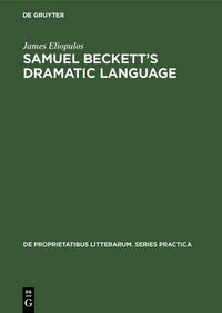 Samuel Beckett’s dramatic language