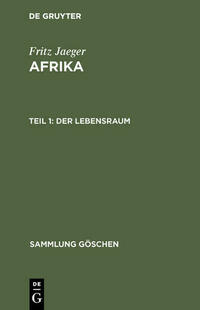 Fritz Jaeger: Afrika / Der Lebensraum