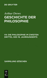 Geschichte der Philosophie / Die Philosophie im zweiten Drittel des 19. Jahrhunderts