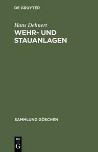 Wehr- und Stauanlagen