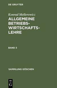 Allgemeine Betriebswirtschaftslehre. Band 3