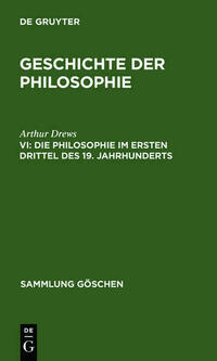 Geschichte der Philosophie / Die Philosophie im ersten Drittel des 19. Jahrhunderts