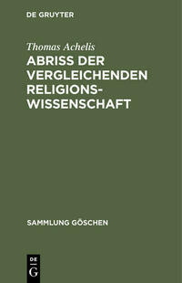 Abriß der vergleichenden Religionswissenschaft