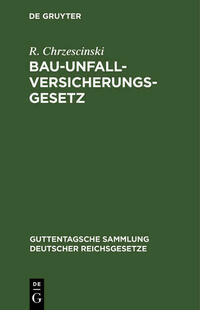 Bau-Unfallversicherungsgesetz