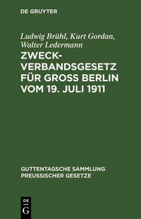 Zweckverbandsgesetz für Groß Berlin vom 19. Juli 1911